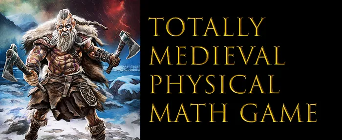 Totally Medieval — the physical math game